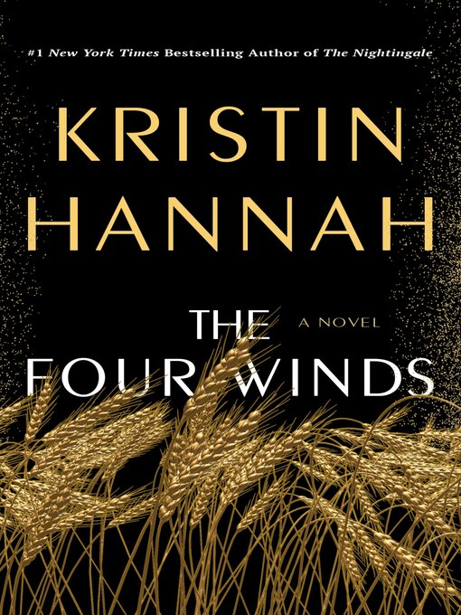 Titeldetails für The Four Winds nach Kristin Hannah - Warteliste